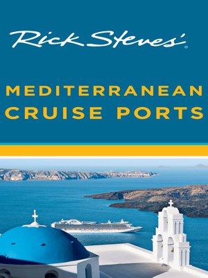 Rick Steves' Mediterranean Cruise Ports - ebook